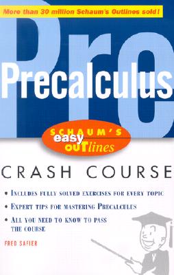 Schaum's Easy Outlines Precalculus: Based on Schaum's Outline of Precalculus By Fred Safier Cover Image