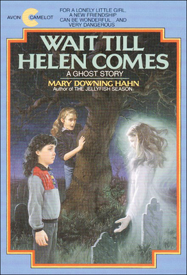 Wait Till Helen Comes: A Ghost Story Cover Image