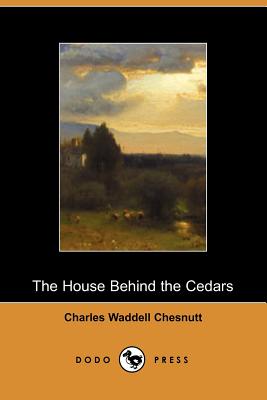 The House Behind the Cedars
