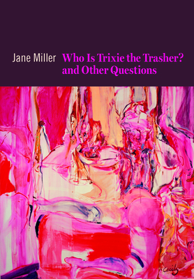 Cover for Who Is Trixie the Trasher? and Other Questions