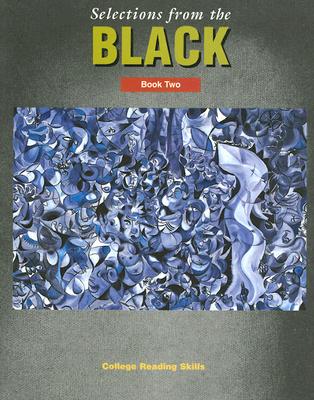 Selections from the Black: Book 2 (JT: Colege Reading & Study) By McGraw Hill Cover Image
