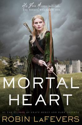 Cover Image for Mortal Heart: His Fair Assassin, Book 3