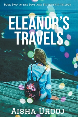 Eleanor's Travels By Aisha Urooj Cover Image