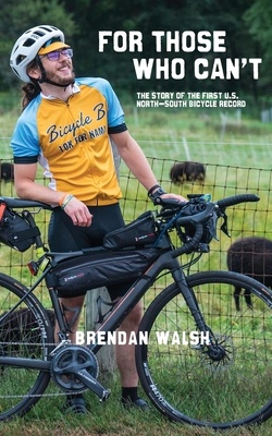 For Those Who Can't: The Story of the First U.S. North-South Bicycle Record Cover Image