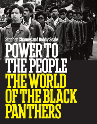 Power to the People: The World of the Black Panthers Cover Image