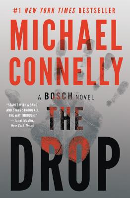 The Drop (A Harry Bosch Novel #15) By Michael Connelly Cover Image