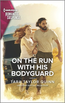 On the Run with His Bodyguard By Tara Taylor Quinn Cover Image