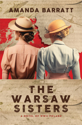 The Warsaw Sisters: A Novel of WWII Poland Cover Image