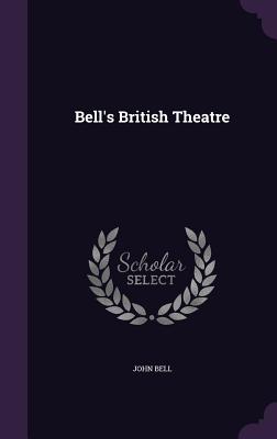 Cover for Bell's British Theatre