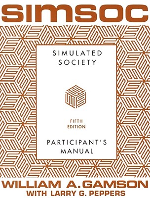 SIMSOC: Simulated Society, Participant's Manual: Fifth Edition (Participant's Manual) Cover Image