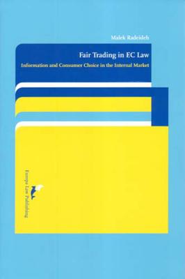 Fair Trading in EC Law: Information and Consumer Choice in the Internal Market Cover Image