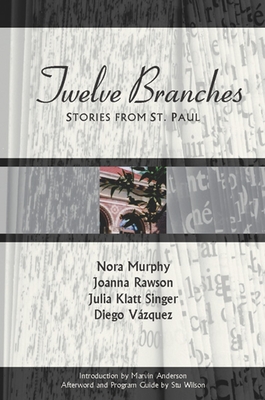 Twelve Branches: Stories from St. Paul Cover Image