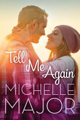 Tell Me Again (Colorado Hearts #3) Cover Image