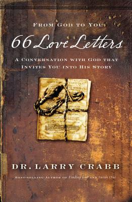 66 Love Letters: A Conversation with God That Invites You Into His Story Cover Image