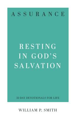 Assurance: Resting in God's Salvation Cover Image