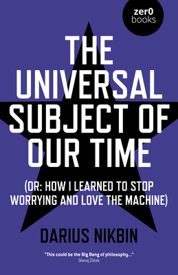 Cover for The Universal Subject of Our Time