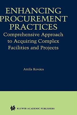 Enhancing Procurement Practices: Comprehensive Approach to Acquiring Complex Facilities and Projects Cover Image