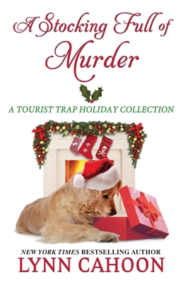 A Stocking Full of Murder (A Tourist Trap Mystery)