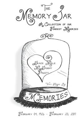 Grace Merle McGaughy Pruitt: Memory Jar Book (Memory Jar Books)