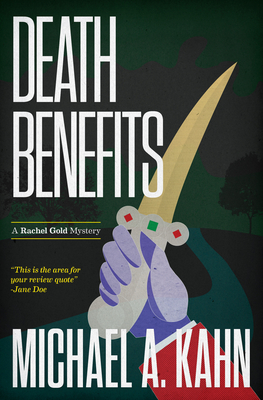 Death Benefits (Attorney Rachel Gold Mysteries) By Michael Kahn Cover Image