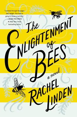 The Enlightenment of Bees By Rachel Linden Cover Image