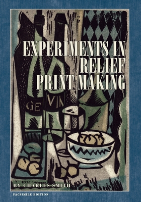 Experiments in Relief Print Making Cover Image