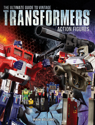 The Ultimate Guide to Vintage Transformers Action Figures Cover Image