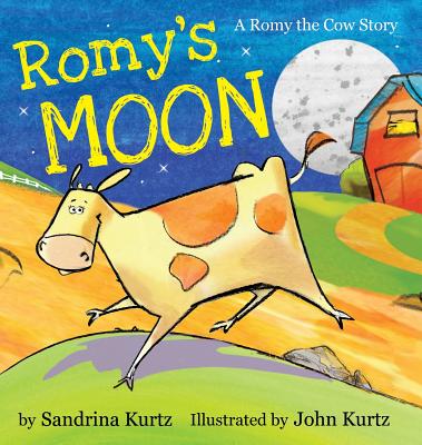Romy's Moon: A Romy the Cow Story Cover Image