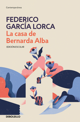 La casa de Bernarda Alba (Edición escolar) / The House of Bernarda Alba (School Edition) Cover Image