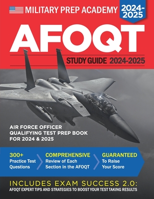 AFOQT Study Guide: Air Force Officer Qualifying Test Prep Book By Military Prep Academy Cover Image