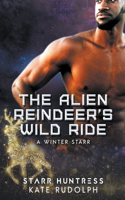 Cover for The Alien Reindeer's Wild Ride