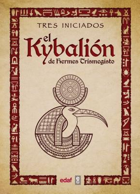 Kybalion, El By Tres Iniciados Cover Image