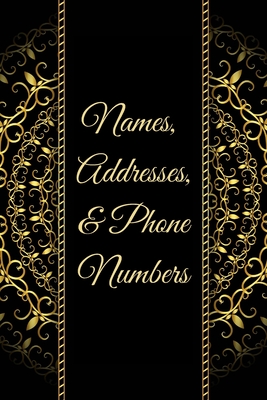 Names, Addresses, & Phone Numbers: Address Book With Alphabet Index ( Small Tabbed Address Book ). By Johny King Quotes Cover Image