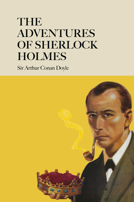 The Adventures of Sherlock Holmes (Baker Street Classics