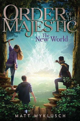 Cover for The New World (Order of the Majestic #3)