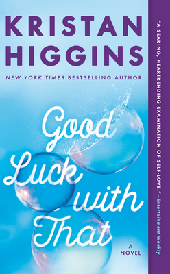 Good Luck with That By Kristan Higgins Cover Image