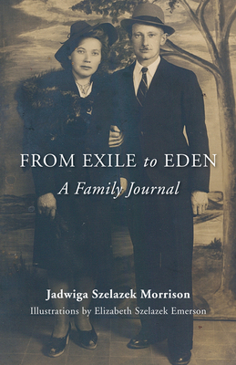 From Exile to Eden: A Family Journal