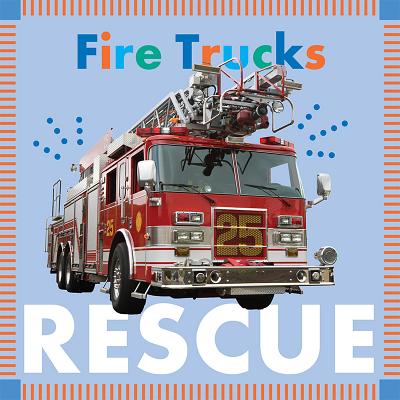 Fire Trucks Rescue (Amicus Ink Board Books) Cover Image
