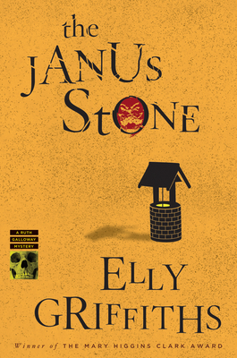 The Janus Stone: A Mystery (Ruth Galloway Mysteries #2)