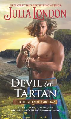 Devil in Tartan (Highland Grooms #4) By Julia London Cover Image