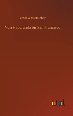 Von Haparanda bis San Francisco Cover Image