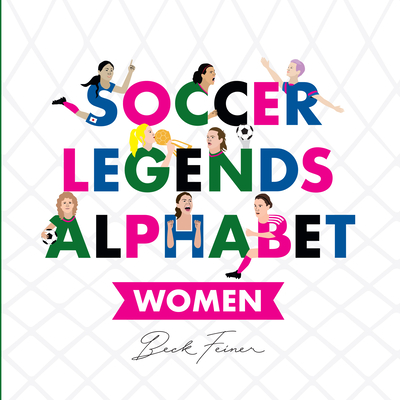 Soccer Legends Alphabet: Women Cover Image