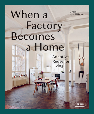 When a Factory Becomes a Home: Adaptive Reuse for Living Cover Image