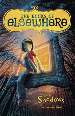 The Shadows: The Books of Elsewhere: Volume 1 Cover Image