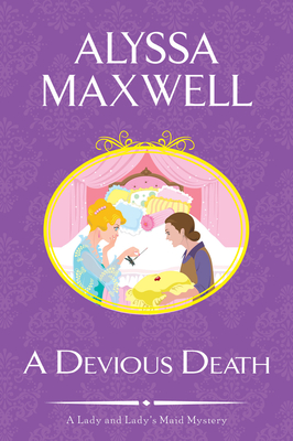Cover for A Devious Death (A Lady and Lady's Maid Mystery #3)
