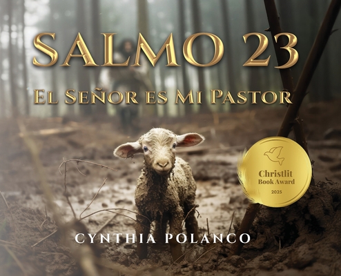 Salmo 23: El Señor es Mi Pastor By Cynthia Polanco Cover Image