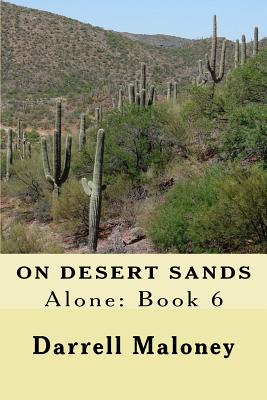 On Desert Sands: Alone: Book 6