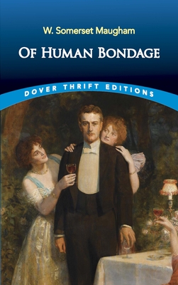 Of Human Bondage (Dover Thrift Editions: Classic Novels)