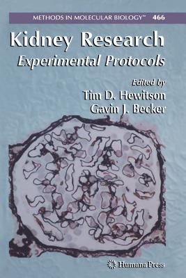 Kidney Research: Experimental Protocols (Methods in Molecular Biology #466) Cover Image