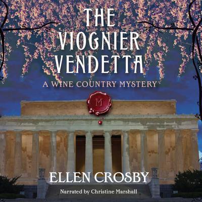 The Viognier Vendetta (Wine Country Mysteries (Audio)) By Ellen Crosby, Christine Marshall (Read by) Cover Image